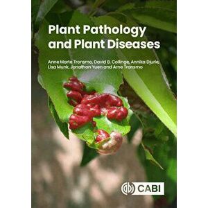 Plant Pathology and Plant Diseases, Paperback - Anne Marte Tronsmo imagine