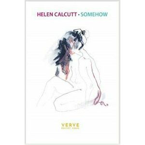 Somehow, Paperback - Helen Calcutt imagine