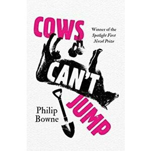 Cows Can't Jump, Paperback - Phil Bowne imagine