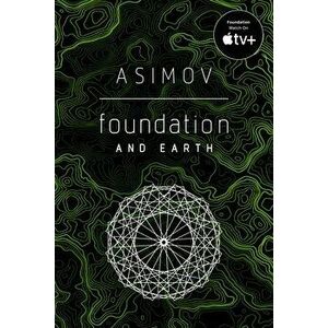 Foundation and Earth, Paperback - Isaac Asimov imagine