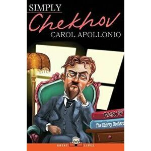 Simply Chekhov, Paperback - Carol Apollonio imagine