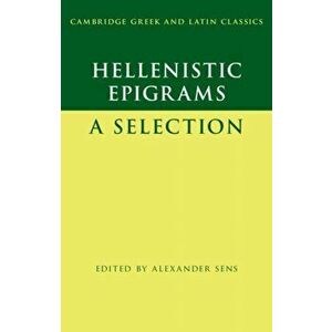 Hellenistic Epigrams. A Selection, Paperback - *** imagine