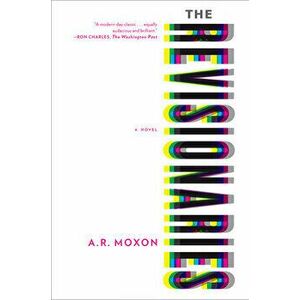 The Revisionaries, Paperback - A. R. Moxon imagine