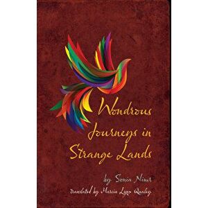 Wondrous Journeys in Strange Lands, Paperback - Sonia Nimr imagine