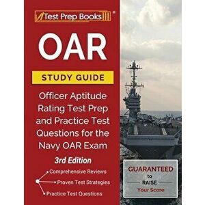OAR Study Guide: Officer Aptitude Rating Test Prep and Practice Test Questions for the Navy OAR Exam [3rd Edition] - *** imagine