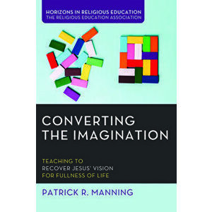 Converting the Imagination, Paperback - Patrick R. Manning imagine