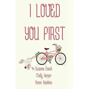 I Loved You First, Paperback - Suzanne Enoch imagine