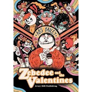 Zebedee And The Valentines, Paperback - Abs Bailey imagine