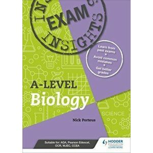 Exam insights for A-level Biology, Paperback - Nick Porteus imagine