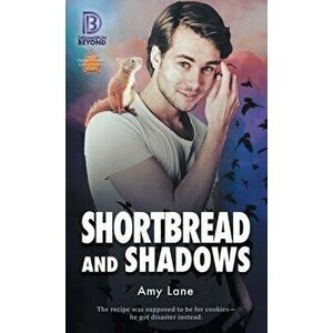 Shortbread and Shadows, Paperback - Amy Lane imagine