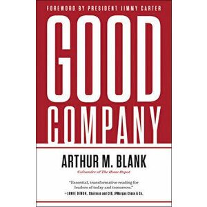 Good Company, Hardcover - Arthur M. Blank imagine