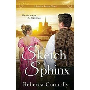 To Sketch a Sphinx, Paperback - Rebecca Connolly imagine
