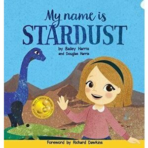 My Name is Stardust, Hardcover - Bailey Harris imagine