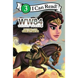 Wonder Woman 1984: Destined for Greatness, Paperback - Alexandra West imagine