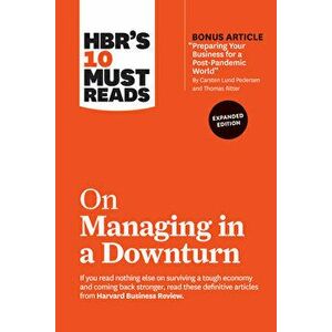 Hbr's 10 Must Reads on Managing in a Downturn, Expanded Edition (with Bonus Article preparing Your Business for a Post-Pandemic World by Carsten Lun - imagine