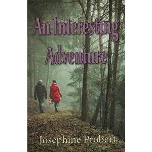 Interesting Adventure, Paperback - Josephine Probert imagine