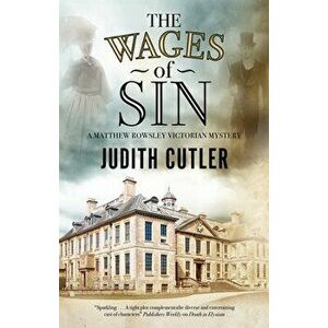 The Wages of Sin, Paperback - Judith Cutler imagine