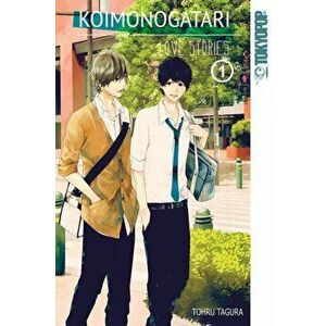 Koimonogatari: Love Stories, Volume 1, Paperback - Tohru Tagura imagine
