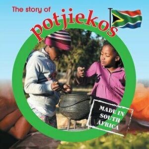 The story of potjiekos: Made in South Africa, Paperback - Lynn Barnes imagine
