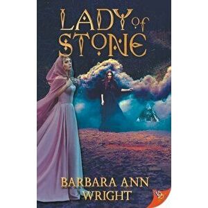 Lady of Stone, Paperback - Barbara Ann Wright imagine