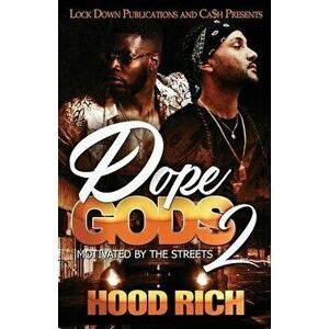 Dope Gods 2, Paperback - Hood Rich imagine