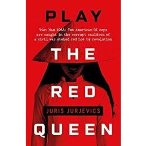 Play The Red Queen, Paperback - Juris Jurjevics imagine