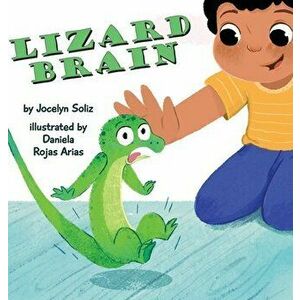Lizard Brain, Hardcover - Jocelyn Soliz imagine