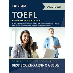 TOEFL Preparation Book 2020-2021: TOEFL iBT Prep Study Guide Plus Practice Test Questions for Reading, Listening, Speaking, and Writing on the Test of imagine