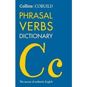 COBUILD Phrasal Verbs Dictionary, Paperback - *** imagine