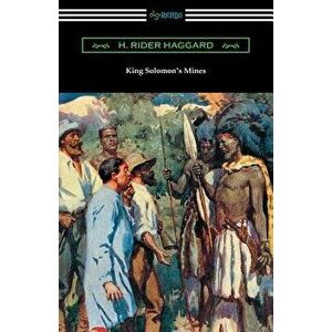 King Solomon's Mines: (Illustrated by A. C. Michael), Paperback - H. Rider Haggard imagine