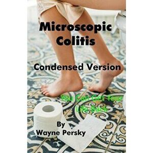 Microscopic Colitis, Paperback - Wayne Persky imagine