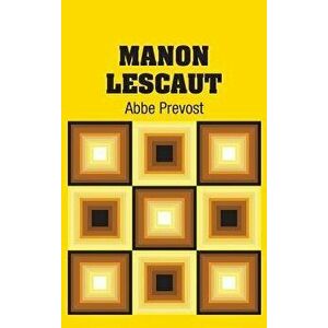 Manon Lescaut, Hardcover - Abbe Prevost imagine