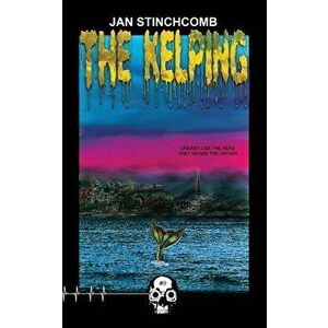 The Kelping, Paperback - Jan Stinchcomb imagine