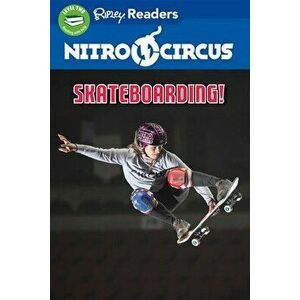 Nitro Circus Level 2: Skateboarding!, Paperback - Ripley's Believe It or Not! imagine