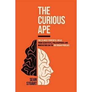 The Curious Ape, Paperback - Sean R. Stuart imagine