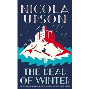 Dead of Winter, Hardback - Nicola Upson imagine