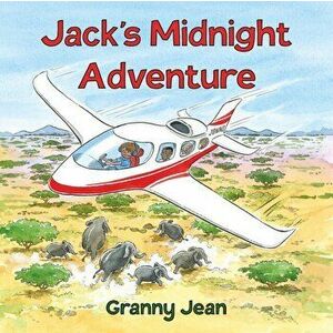 Jack's Midnight Adventure, Paperback - Granny Jean imagine