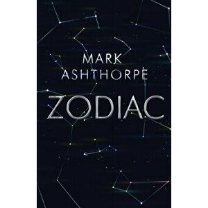 Zodiac, Paperback - Mark Ashthorpe imagine