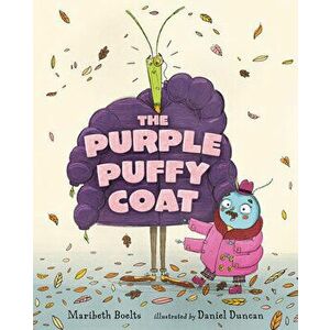 The Purple Puffy Coat, Hardcover - Maribeth Boelts imagine
