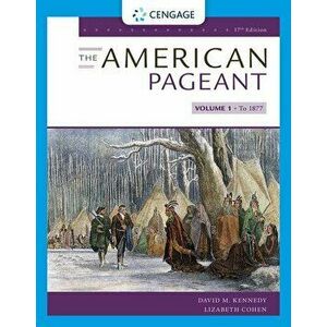 The American Pageant, Volume I, Paperback - David M. Kennedy imagine