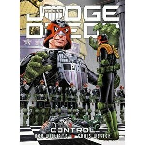 Judge Dredd: Control, Paperback - Rob Williams imagine
