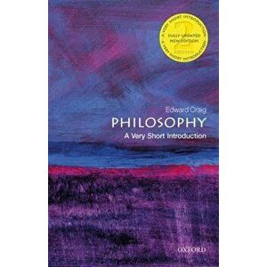 Philosophy: A Very Short Introduction, Paperback - Edward Craig imagine