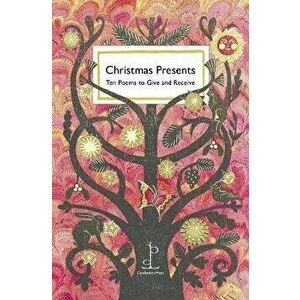 Christmas Presents. Ten Poems to Give and Receive, Paperback - Various Authors imagine