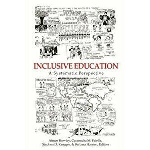 Inclusive Education. A Systematic Perspective, Paperback - *** imagine