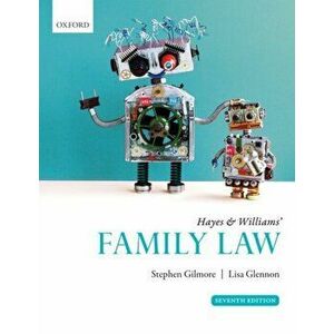 Hayes & Williams' Family Law, Paperback - Lisa Glennon imagine
