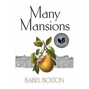 Many Mansions, Paperback - Isabel Bolton imagine