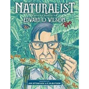 Naturalist. A Graphic Adaptation, Hardback - Jim Ottaviani imagine