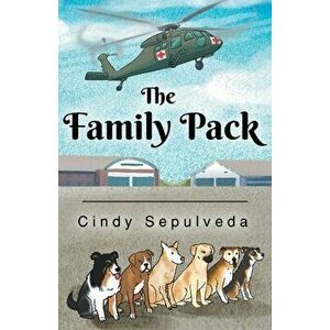 The Family Pack, Paperback - Cindy Sepulveda imagine