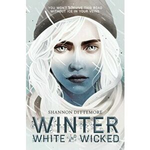 Winter, White and Wicked, Hardback - Shannon Dittemore imagine
