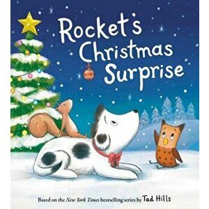Rocket's Christmas Surprise, Board book - Tad Hills imagine